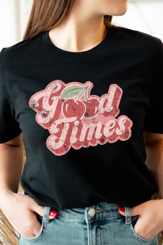 Good Times T-Shirt