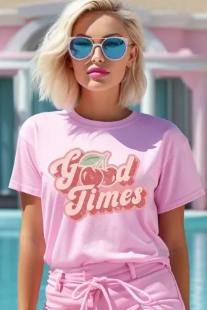 Good Times T-Shirt